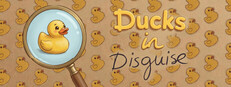 Ducks in Disguise