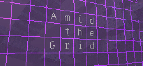 Amid the Grid
