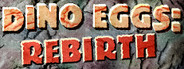 Dino Eggs: Rebirth