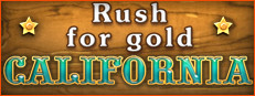 Rush for gold: California