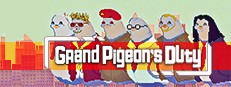 Grand Pigeon's Duty