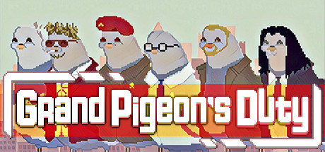 Grand Pigeon's Duty crack status