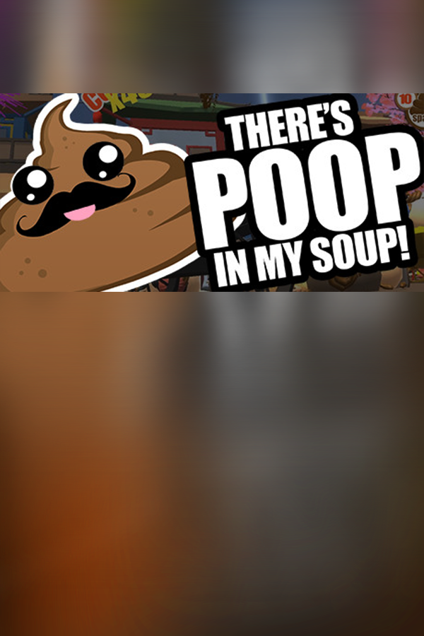 Cover art of There's Poop In My Soup