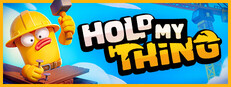Hold My Thing