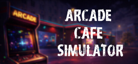 Arcade Cafe Simulator header art