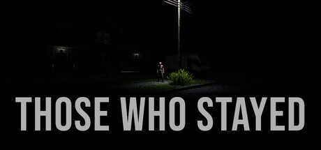Those Who Stayed