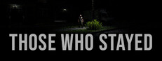 Those Who Stayed
