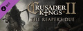 Expansion - Crusader Kings II: The Reaper's Due