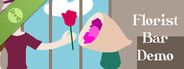 Florist Bar: Floristry Simulator Demo