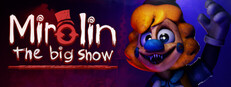 Mirolin: The Big Show