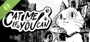 Cat Me If You Can Demo