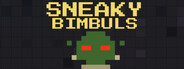 Sneaky Bimbuls