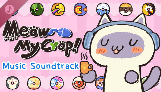 Meow My Crop! -  Soundtrack