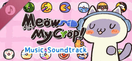 Meow My Crop! -  Soundtrack