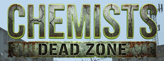 CHEMISTS: Dead Zone