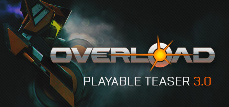 Overload Playable Teaser 3.0 Cover Image