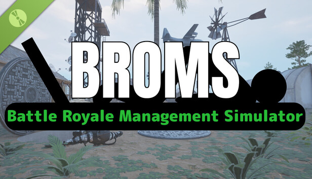 BROMS: Battle Royale Management Simulator -Demo