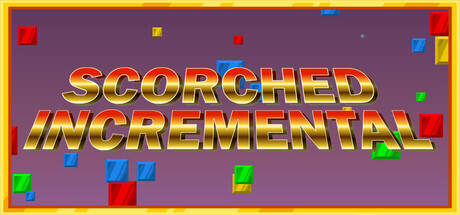 Scorched Incremental - Aggroblakh. Popular. 