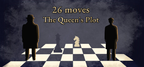 26 Moves: The Queen's Plot - Danari Games. Popular. 