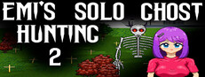Emi's Solo Ghost Hunting 2 Banner