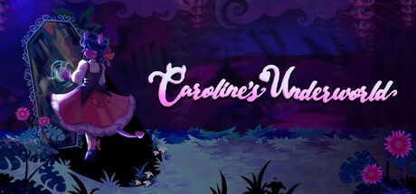 Caroline's Underworld