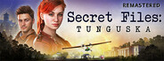 Secret Files: Tunguska - Remastered