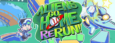 Aliens Go Home ReRun