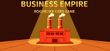 ROGUELIKE CARD GAME:BUSINESS EMPIRE — Steam game cover