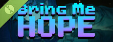 Bring Me Hope Demo