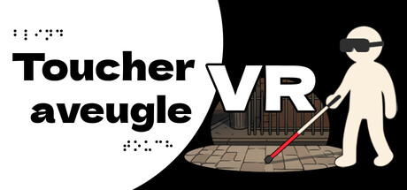Toucher aveugle VR