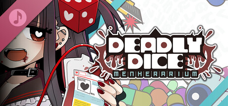 Deadly Dice: Menherarium ORIGINAL SOUNDTRACK