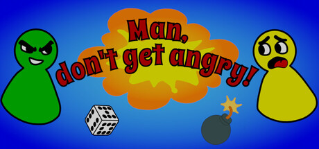 Man, don't get angry!