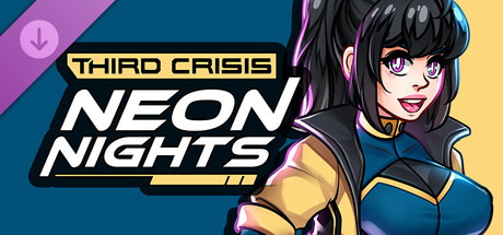 Third Crisis: Neon Nights - Bonus Outfit banner image