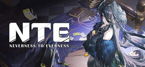 NTE: Neverness to Everness