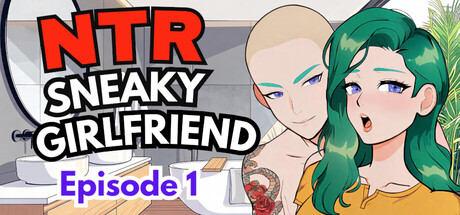 NTR Sneaky Girlfriend Episode 1 cover