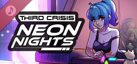Third Crisis: Neon Nights (Original Soundtrack)