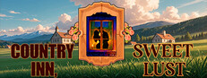 Country Inn, Sweet Lust