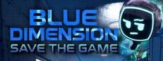 Blue Dimension: Save the Game