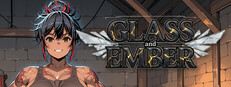 Glass and Ember