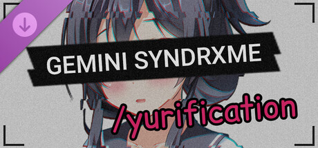 GEMINI SYNDRXME - /yurification Banner