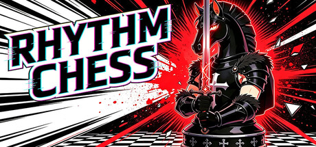 节奏象棋:黑白终局 Rhythm Chess