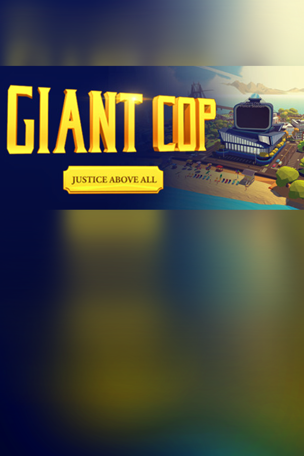 Cover art of Giant Cop: Justice Above All