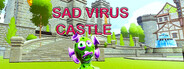 Sad Virus Castle