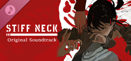 Stiff Neck Soundtrack banner image