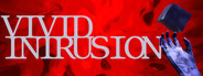 Vivid Intrusion