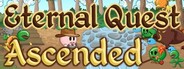 Eternal Quest: Ascended