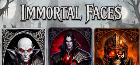 Immortal Faces by ZERO5GAMES - Steam game