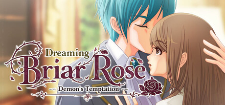 Dreaming Briar Rose -Demon's Temptation-