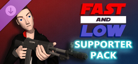 Fast and Low - Supporter Pack banner image