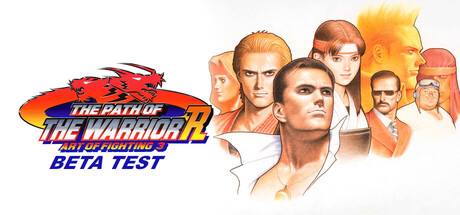 THE PATH OF THE WARRIOR: ART OF FIGHTING 3 R Beta Test